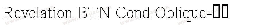 Revelation BTN Cond Oblique字体转换